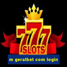 m geralbet com login